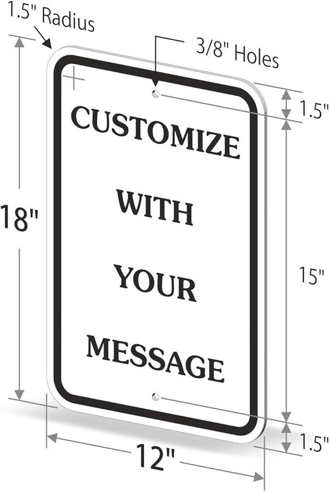 "Add Your Own Message" Customizable Sign By SmartSign | 12" x 18" Aluminum